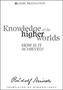 Knowledge of the Higher Worlds