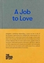A Job to Love