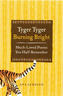 Tyger Tyger, Burning Bright