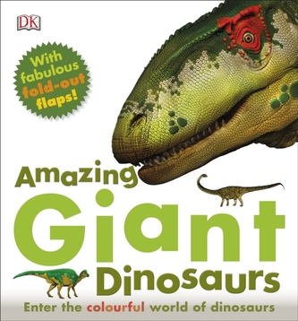 Amazing Giant Dinosaurs