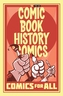Comic Book History Of Comics Comics For All