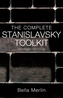 The Complete Stanislavsky Toolkit