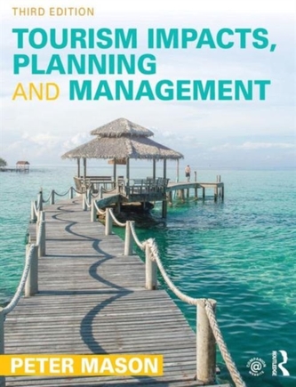 Tourism Impacts, Planning and Management