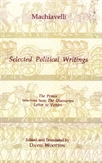 Machiavelli: Selected Political Writings