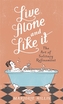 Live Alone And Like It