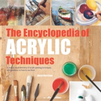The Encyclopedia of Acrylic Techniques