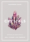 Crystals