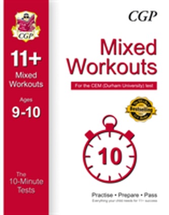 10-Minute Tests for 11+ Mixed Workouts: Ages 9-10 - CEM Test