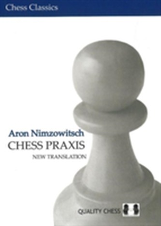 Chess Praxis: New Translation