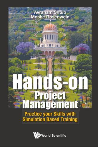 Hands-on Project Management: Practice Your Skills With Simulation Based Training