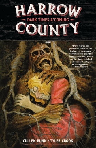Harrow County Volume 7: Dark Times A'coming