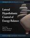 Lateral Hypothalamic Control of Energy Balance