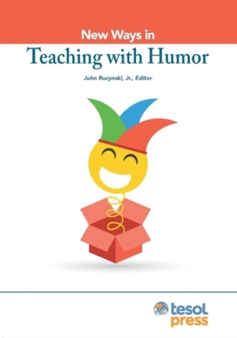 New Ways in Teaching with Humor