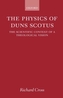 The Physics of Duns Scotus