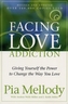 Facing Love Addiction