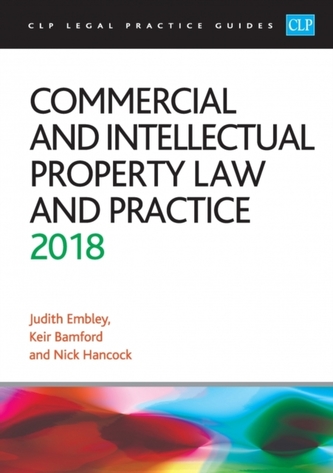 Commercial and Intellectual Property Law and Practice 2018