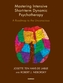 Mastering Intensive Short-Term Dynamic Psychotherapy