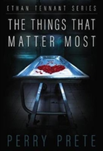 The Things That Matter Most