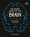 The Secret World of the Brain
