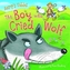 Aesop's Fables The Boy who Cried Wolf