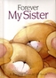 Forever My Sister