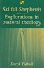 Skilful Shepherds