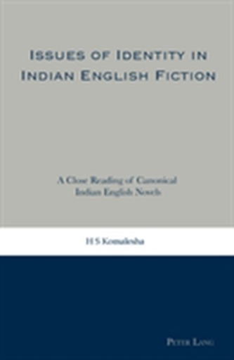 Issues of Identity in Indian English Fiction