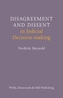 Disagreement and Dissent in Judicial Decision-making