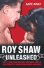 Roy Shaw Unleashed
