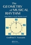 The Geometry of Musical Rhythm
