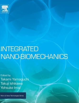 Integrated Nano-Biomechanics
