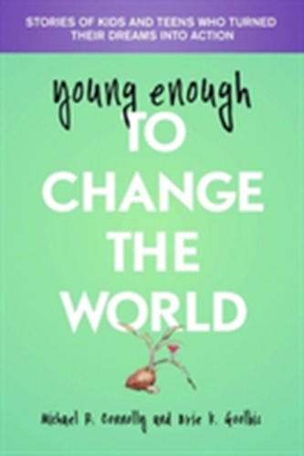 Young Enough to Change the World