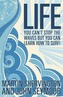 Life: You Can't Stop the Waves But You Can Learn How to Surf!