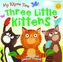 My Rhyme Time: Three Little Kittens and Other Animal Rhymes