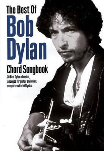 The Best Of Bob Dylan - Chord Songbook