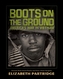Boots On The Ground