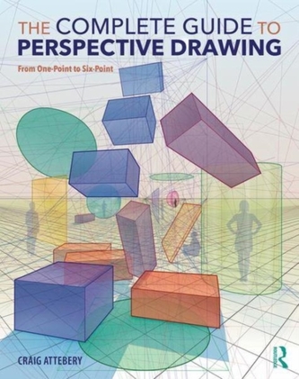 The Complete Guide to Perspective Drawing