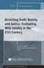 Revisiting Truth, Beauty,and Justice: Evaluating With Validity in the 21st Century