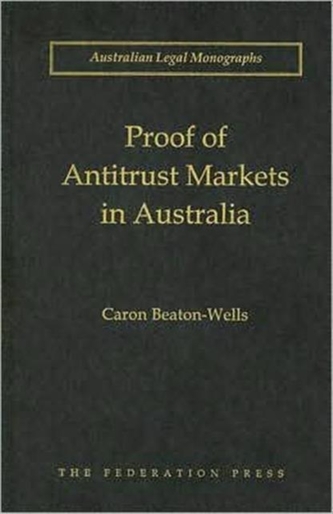 Proof of Antitrust Markets in Australia