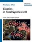 Classics in Total Synthesis III