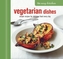 The Easy Kitchen: Vegetarian Dishes