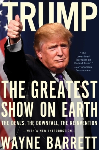 Trump: The Greatest Show On Earth