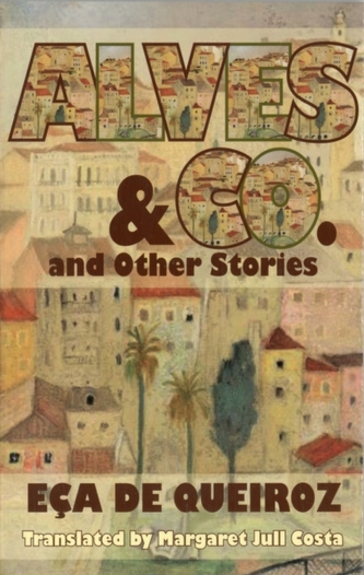 Alves & Co. and Other Stories
