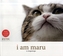I Am Maru