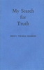My Search for Truth