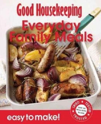 Good Housekeeping Easy to Make! Everyday Family Meals