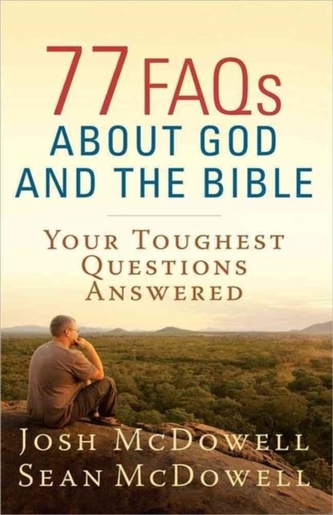77 FAQS ABOUT GOD & THE BIBLE