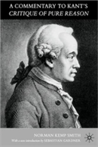 A Commentary to Kant's `Critique of Pure Reason'