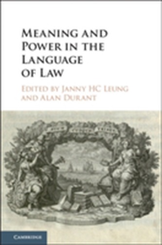 Meaning and Power in the Language of Law