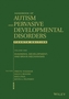 Handbook of Autism and Pervasive Developmental Disorders